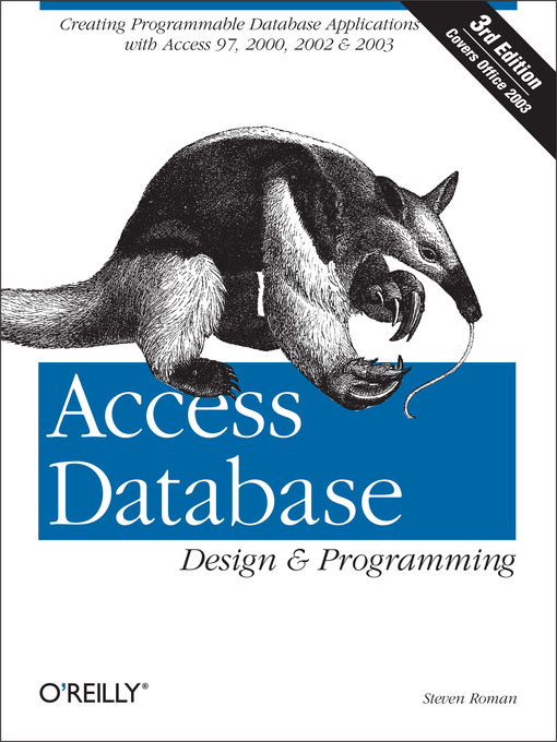 Title details for Access Database Design & Programming by Steven Roman, PhD - Available